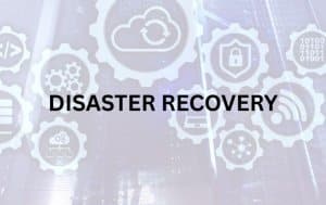 Disaster Recovery IT services Ireland