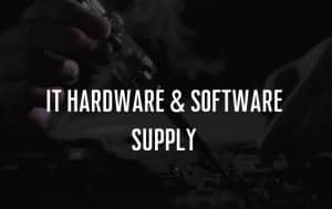 IT Hardware & Software Supply